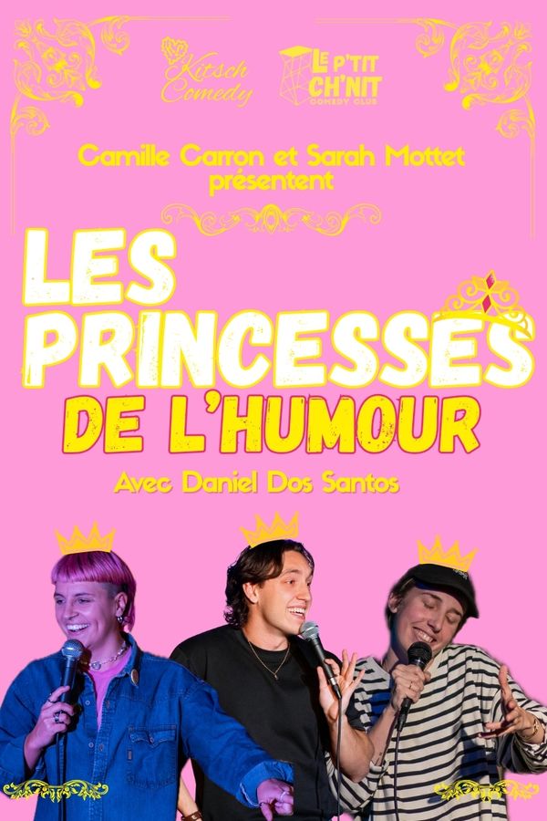 Les princesses de l'humour daniel dos santos camille carron sarah mottet
